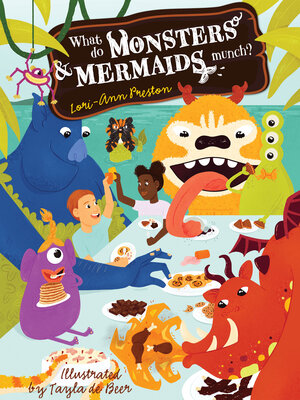 cover image of What do Monsters and Mermaids Munch?